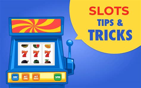 slots tips and tricks